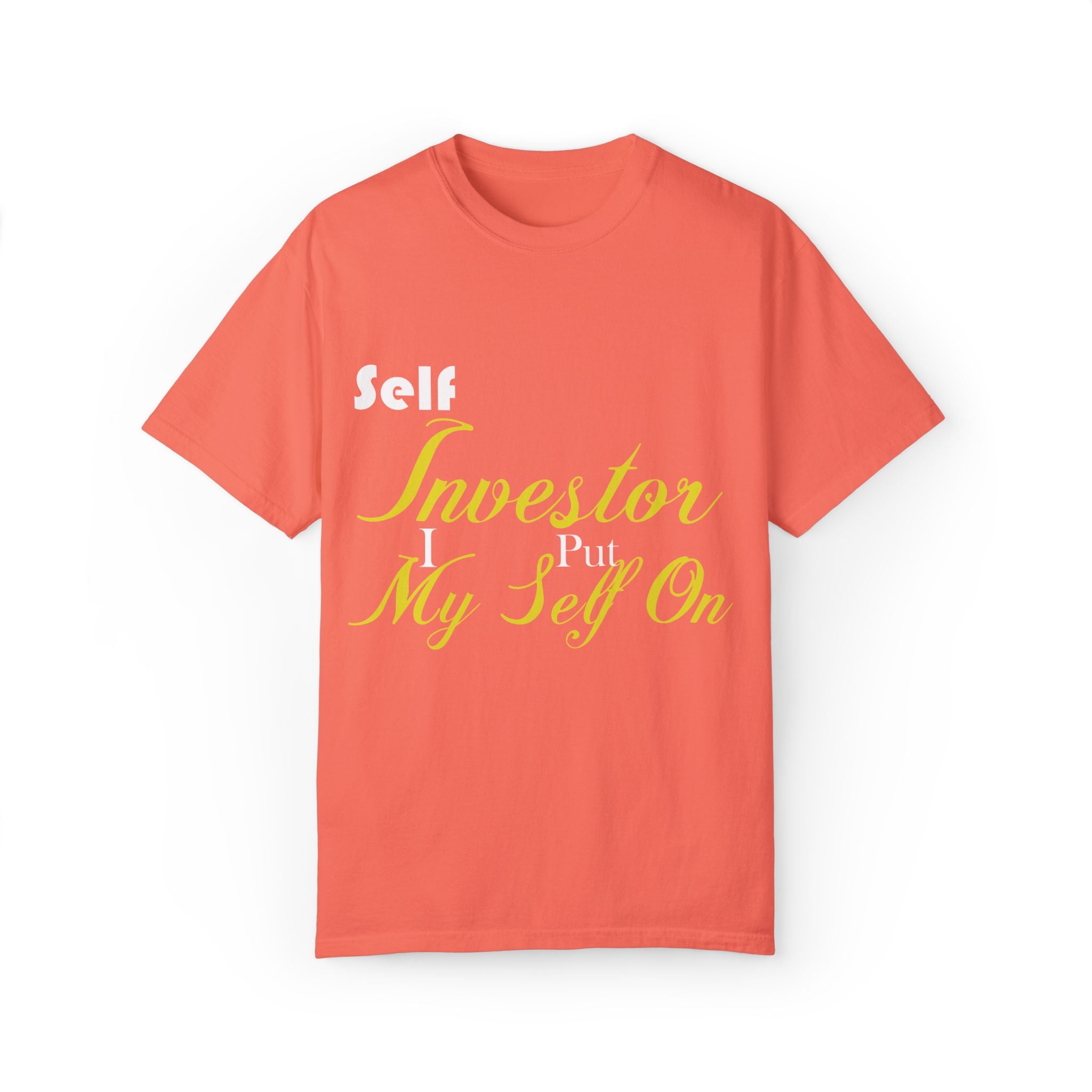 Self Investor Unisex Garment-Dyed T-shirt